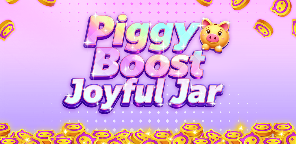 Piggy Boost: Joyful Jar